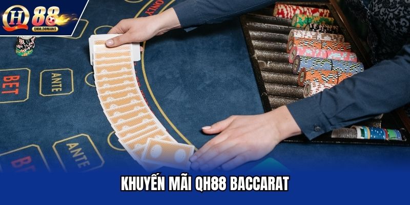 Khuyến mãi QH88 baccarat