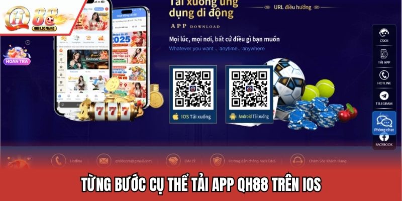 Từng bước cụ thể tải app QH88 trên iOS